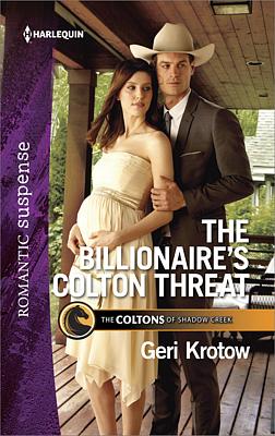 Cover image for The Billionaire's Colton Threat