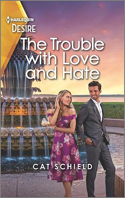 Cover image for The Trouble with Love and Hate
