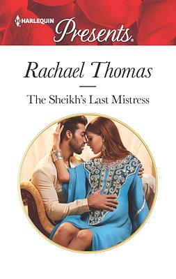 Cover image for The Sheikh's Last Mistress