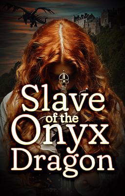 Slave of the Onyx Dragon