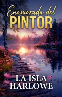 Cover image for La Isla Harlowe 2: Enamorada del Pintor