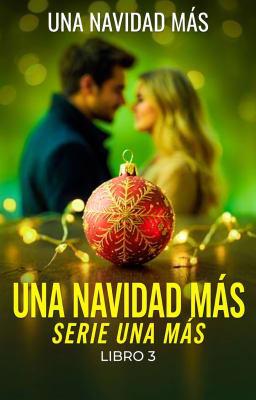 Cover image for Serie Una Más Libro 3: Una Navidad Más