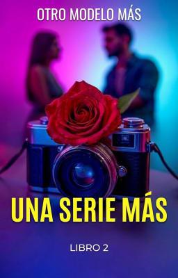 Cover image for Una Serie Más Libro 2: Otro Modelo Más