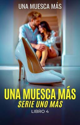 Cover image for Serie Uno Más Libro 4: Una Muesca Más