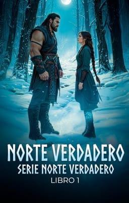 Cover image for Serie Norte Verdadero Libro 1: Norte Verdadero