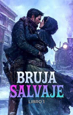 Bruja Salvaje Libro 1: Bruja Salvaje