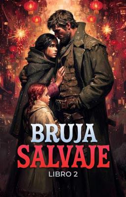 Bruja Salvaje Libro 2