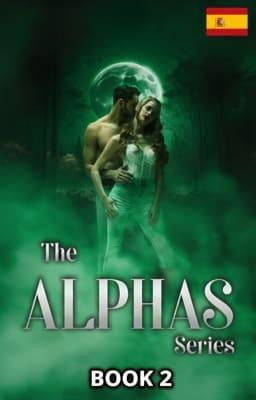 Cover image for Serie Los Alfas: Libro 2