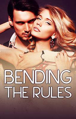 Bending the Rules