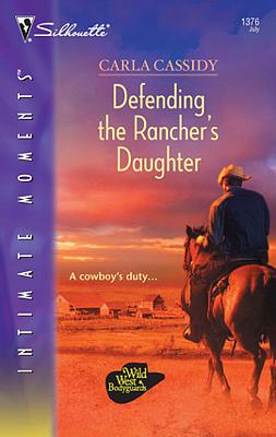 Cover image for Defending the Rancher's Daughter