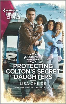 Cover image for Protecting Colton's Secret Daughters