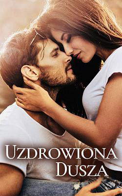Uzdrowiona dusza