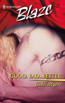 Cover image for Good, Bad...Better