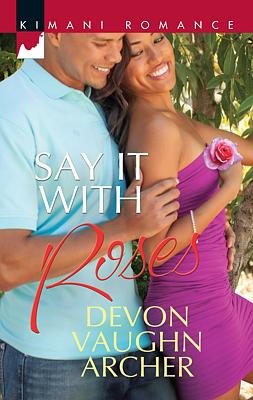 Cover image for Say It with Roses
