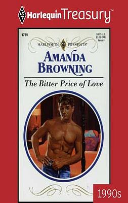 Cover image for The Bitter Price of Love