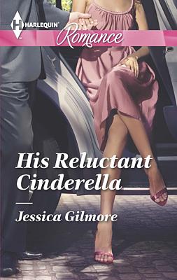Cover image for His Reluctant Cinderella