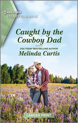 Cover image for Caught by the Cowboy Dad