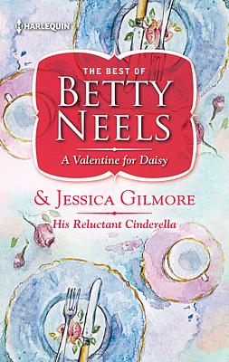 Cover image for A Valentine for Daisy & His Reluctant Cinderella