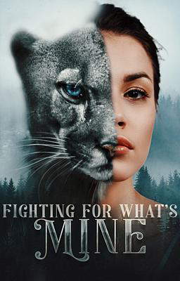Fighting for What's Mine