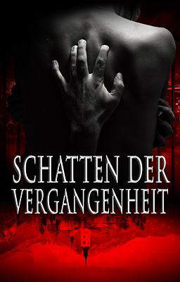 Schatten der Vergangenheit