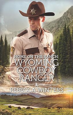 Cover image for Home on the Ranch: Wyoming Cowboy Ranger