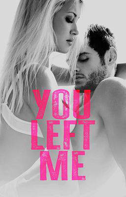 You Left Me