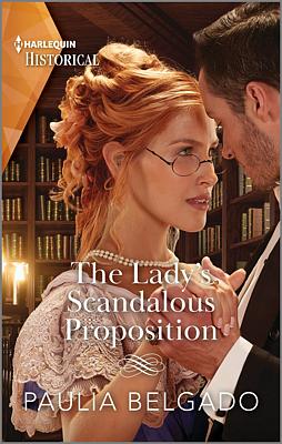 Cover image for The Lady's Scandalous Proposition