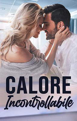 Calore incontrollabile