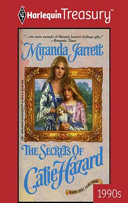 Cover image for The Secrets of Catie Hazard