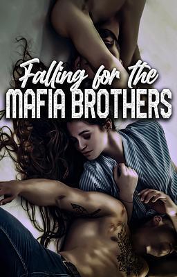 Falling for the Mafia Brothers (Deutsch)