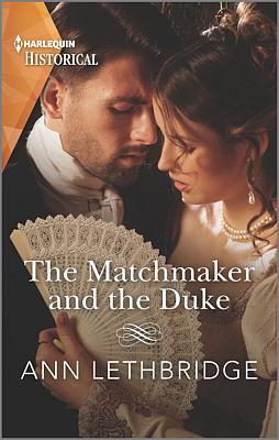 Cover image for The Matchmaker and the Duke