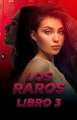 Cover image for Los raros Libro 3