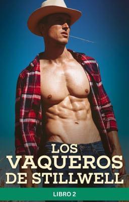 Cover image for Los vaqueros de Stillwell Libro 2