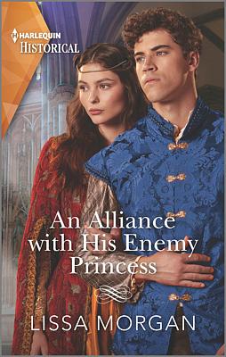 Cover image for An Alliance with His Enemy Princess