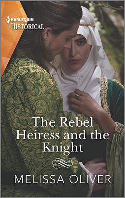 Cover image for The Rebel Heiress and the Knight