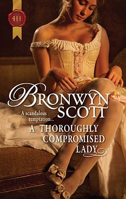 Cover image for A Thoroughly Compromised Lady