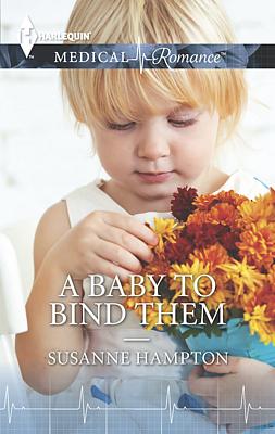 Cover image for A Baby to Bind Them