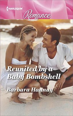 Cover image for Reunited by a Baby Bombshell