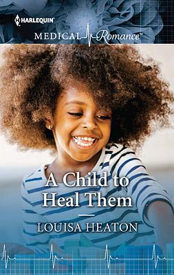 Cover image for A Child to Heal Them