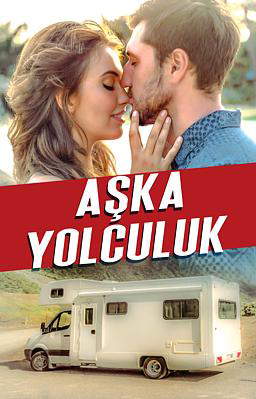 Aşka Yolculuk