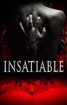 Insatiable
