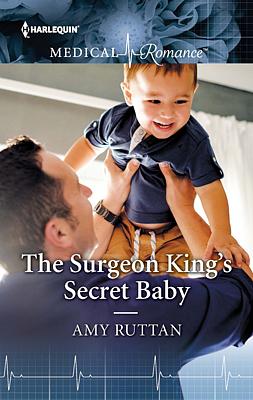 Cover image for The Surgeon King's Secret Baby