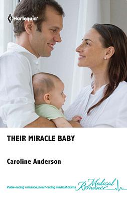 Cover image for Their Miracle Baby