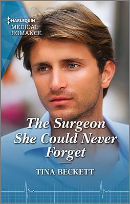 Cover image for The Surgeon She Could Never Forget