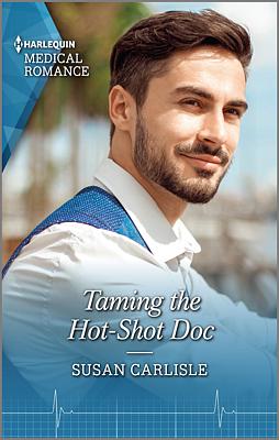 Cover image for Taming the Hot-Shot Doc