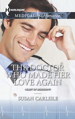 Cover image for The Doctor Who Made Her Love Again