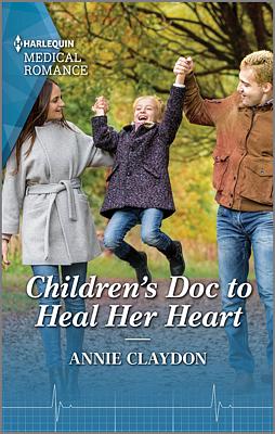 Cover image for Children's Doc to Heal Her Heart