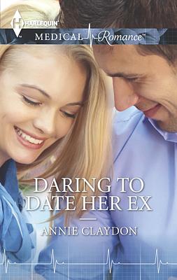 Cover image for Daring to Date Her Ex