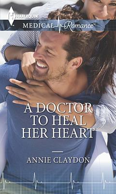 Cover image for A Doctor to Heal Her Heart