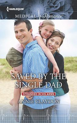 Cover image for Saved by the Single Dad